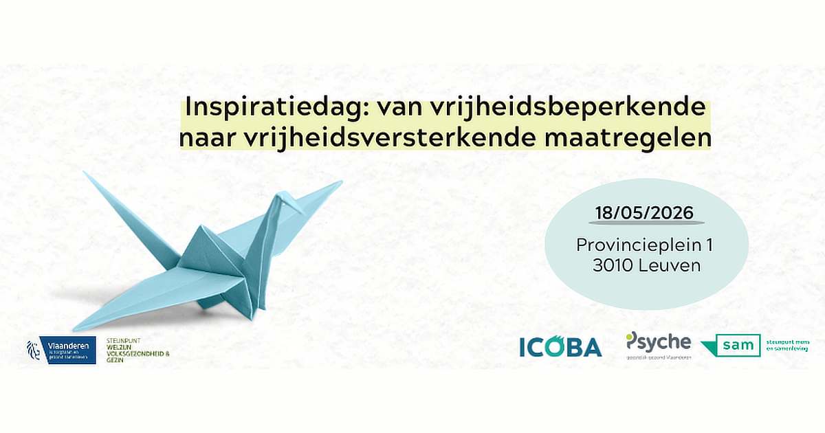 Inspiratiedag ‘van vrijheidsbeperkende naar vrijheidsversterkende maatregelen’